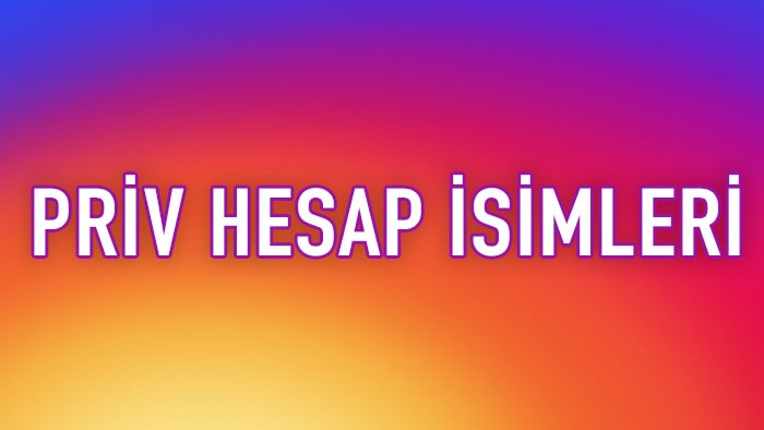 priv hesap isimleri